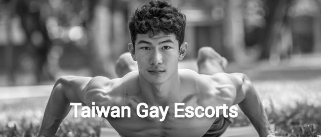 Taiwan Gay Escorts